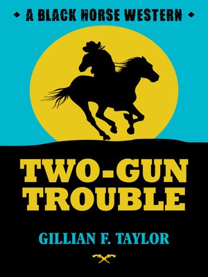 cover image of Two-Gun Trouble